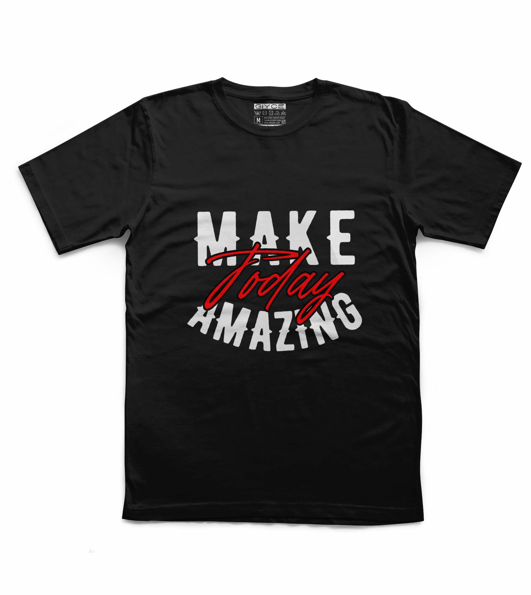  Make Today Amazing Unisex Siyah Tshirt