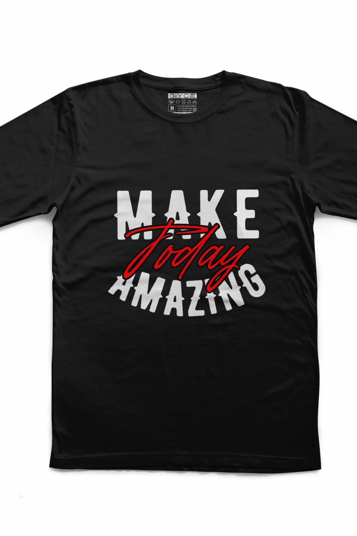  Make Today Amazing Unisex Siyah Tshirt